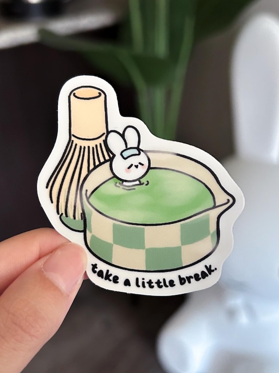 Take A Break Matcha Lover Bunny Rabbit Sticker, Vinyl Waterproof Sticker, Cute Cool Funny Sticker