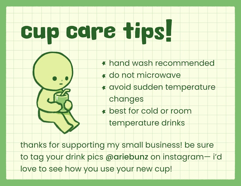Op de afbeelding: Een lichtgroene afbeelding met de tekst "cup care tips!" en een cartoonfiguur met een beker met een rietje. De tips omvatten handen wassen, magnetrons vermijden en temperatuurveranderingen. De afbeelding moedigt klanten aan om foto's op Instagram te delen.