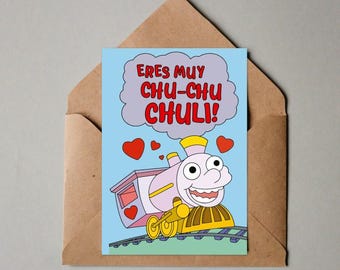 Eres muy chu-chu chuli | Tarjeta divertida día de San Valentín para él para ella | Tarjeta para novio / novia