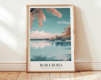 May include: A framed print of a tropical landscape with palm trees, turquoise water, and the text "Bora Bora French Polynesia".