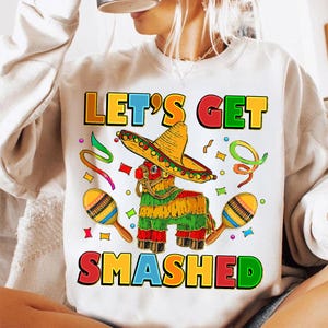 Let’s Get Smashed PNG, Design de Celebração Mexicana, Estética do Cinco de Mayo, Laço Coquete da Moda PNG, Festa Engraçada PNG