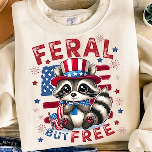 Feral But Free Sublimation Design, Patriotic Raccoon Digital File, Trendy America USA Popular PNG, Independence Day Clipart, 4th of July PNG