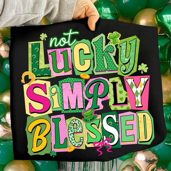 Not lucky simply blessed St Patrick's Day Coquette Png, St Patricks day png, St Patrick, St Pattys day png, Retro St Patrick day png