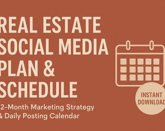 May include: A digital marketing graphic with text that reads "REAL ESTATE SOCIAL MEDIA PLAN & SCHEDULE" on a rust-colored background. Includes a calendar icon and the words "INSTANT DOWNLOAD". The text also mentions a 12-Month Marketing Strategy.