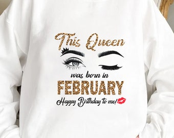 tee I am a February Girl i can do Everything Awesome Gift Women Sweatshirt tee I am a February Girl i can do Everything Awesome Gift Women Sweatshirt