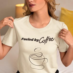 Fueled by Coffee T-Shirt Funny Coffee Lover Tee Aesthetic Minimalist Caffeine Addict Shirt Espresso Lover Cute Coffee Graphic Trendy Unisex
