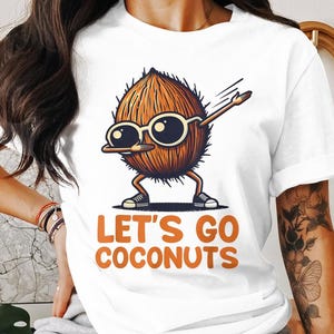 Zabawny kokos PNG, Let’s Go Coconuts Letnia koszulka Design, Sublimacja owoców tropikalnych, Uroczy projekt plaży T-shirt Natychmiastowe pobranie