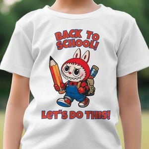 Kawaii Labubu Back to School PNG: Kids Shirt Design (Digital Download