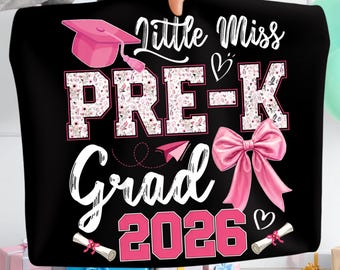 Little Miss Pre-K Grad 2026 PNG: Coquette Graduation Design، pre-k Graduation Bow ,Pre k Graduation for Girl  (Instant Download)