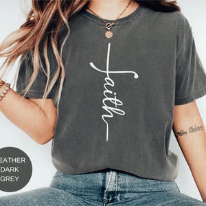 Faith Shirt, Faith Cross Shirt, Christian Shirts, Christian Gift, Faith Shirt, Jesus Shirt, Faith Cross, Love