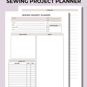 May include: A printable sewing project planner with a cream and white design. The planner includes sections for project details, fabric swatches, sketches, and cost tracking. Text includes "SEWING PROJECT PLANNER" and "INSTANT DOWNLOAD | 2 PAGES".