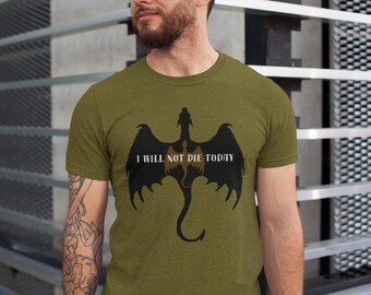 I will not die today shirt, Fourth Wing, Dragon, Book Lover, Book Nerd, Library, Teacher, Fantasy, Gift for teen, Reading ,Reader, Yarros