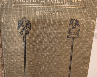 1903 Publication, Caesar's Gallic War by Charles E. Bennett (in Latin)