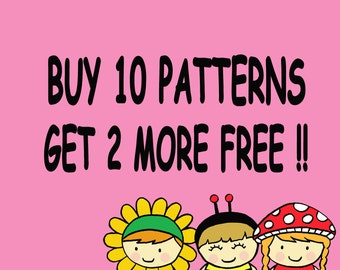 Buy 10 Digital Patterns Get 2 More Free