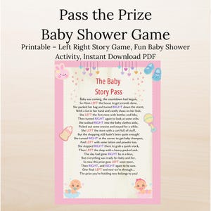 May include: A printable baby shower game with the text "Pass the Prize" and "Baby Shower Game." The pink design includes illustrations of baby items and a poem about preparing for a baby. The game is a fun activity.