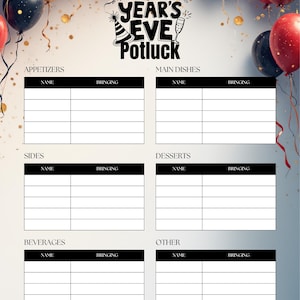 Puede incluir: Una hoja de planificación para una fiesta de Nochevieja con secciones para aperitivos, platos principales, guarniciones, postres, bebidas y otros. La parte superior de la hoja tiene el texto "New Year's Eve Potluck" con gráficos festivos y globos.