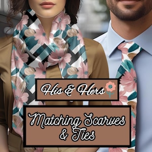Puede incluir: Un conjunto de bufanda y corbata a juego con diseño floral. La bufanda presenta flores rosas, hojas turquesas y acentos beige sobre un fondo de chevrón blanco y negro. La corbata tiene un estampado floral similar. Se muestra el texto "His & Hers" y "Matching Scarves & Ties".
