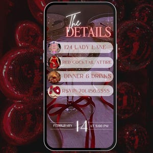 May include: A smartphone screen displays event details against a backdrop of red disco balls. The text reads "The Details," followed by event information: location, dress code, and RSVP. The date is February 14th at 5:00 PM.