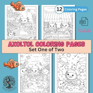 Axolotl Printable Colouring Pages | Set one 12 Pages | Instant Download PDF,  Digital Art Download