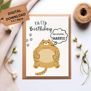Happy Birthday Card -Happy Cat-DIGITAL Download- Printable Birthday Card -  Birthday Card- Happy Fatty Cat-Printable Birthday Card-Funny Cat