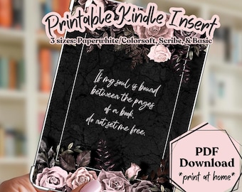 Dark Academia Floral Kindle Insert - Roses and Bookish Quote (PDF Download)
