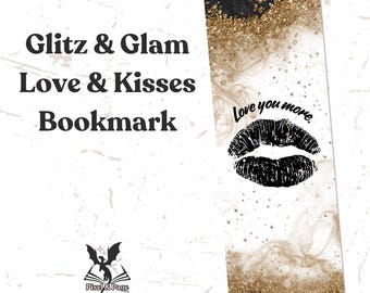 Glitz and Glam, Love and Kisses Bookmark