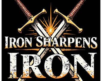 Iron Sharpens Iron PNG, Proverbs 27:17 Christian Digital Download, Bible Verse, Faith Quote