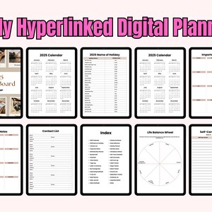 May include: A digital planner with multiple screens displaying various layouts. The screens show a vision board, calendars, a contact list, an index, a life balance wheel, and a self-care checklist. The text "Fully Hyperlinked Digital Planner" is at the top.