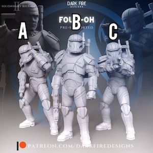 May include: Three gray plastic figures of Star Wars clone troopers in different poses. The figures are labeled A, B, and C. The text "Dark Fire Designs" and "Folb-Oh" is visible in the background.