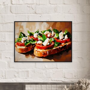 May include: A framed painting of bruschetta. The image shows several slices of toasted bread topped with red tomatoes, green basil leaves, and white cheese. The painting has a warm color palette with brown, red, green, and white hues.