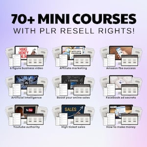 May include: A collage of nine images showcasing different online business courses, each with a title and a laptop screen displaying relevant content. The titles include "6 figure business video", "Affiliate marketing", "Amazon fba success", "Artificial intelligence", "Boost your online sales", "Facebook ad secrets", "Youtube authority", "High ticket sales", and "How to make money".