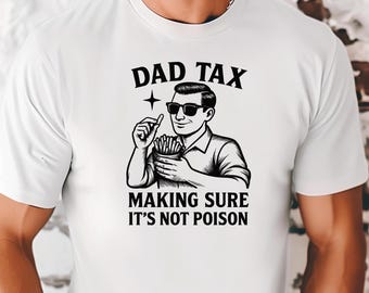 お父さん税シャツ - 毒物ではないことを確かめる - 面白いお父さんTシャツ - お父さんへの贈り物 - 父の日ギフト - お父さんTシャツ