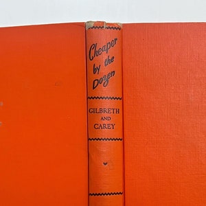 1948 First Edition &quot;Cheaper by the Dozen” Vintage Book by Frank B. Gilbreth Jr. & Ernestine Gilbreth Carey