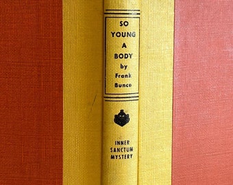 1950 "So Young A Body” Vintage Book by Frank Bunce