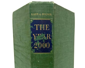 Libro d'epoca del 1967 "L'anno 2000, un quadro per le speculazioni sui prossimi novantatré anni" di Herman Kahn e Anthony J. Wiener