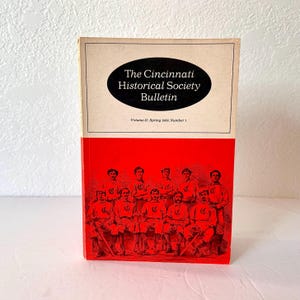 1969 “The Cincinnati Historical Society Bulletin” Vintage Book
