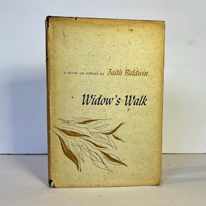 1954 PODPISANY PRZEZ AUTORA „Widow’s Walk” Stary tomik poezji żałobnej autorstwa Faith Baldwin