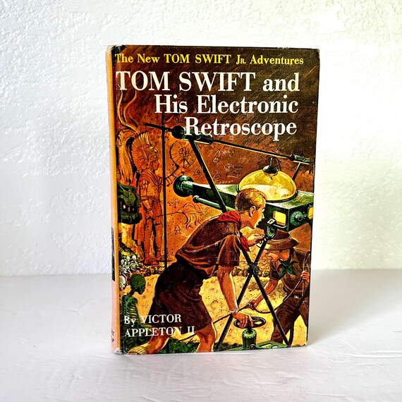 1959 Tom Swift and His Electron Retroscope - Vintage Book by Victor Appleton II