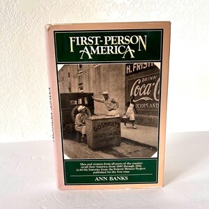 1980 « First-Person America » Livre vintage à couverture rigide par Ann Banks