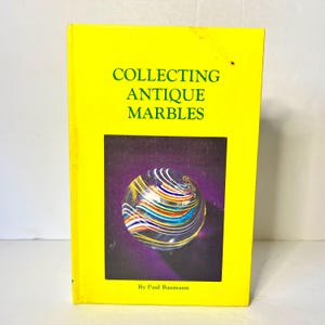 Livre à couverture rigide vintage « Collecting Antique Marbles » par Paul Baumann, 1970