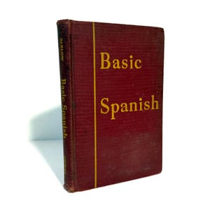 1941 "Basic Spanisch" Vintage Hardcover Buch von Joseph W. Barlow, Mit Karten