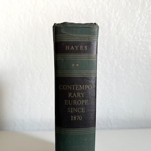 1953 FIRST EDITION &quot;Contemporary Europe Since 1870&quot; Antique Hardcover Book by Carlton J.H. Hayes