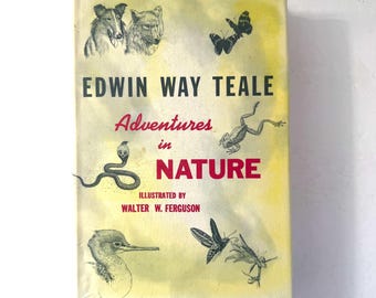 1959 "Adventures in Nature" Vintage Book by Edwin Way Teale