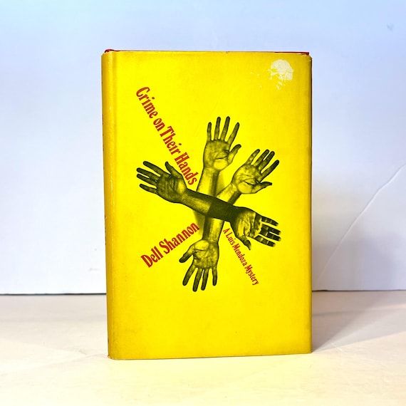 1969 "Crime On Their Hands: A Luis Mendoza Mystery" Vintage Book by Dell Shannon