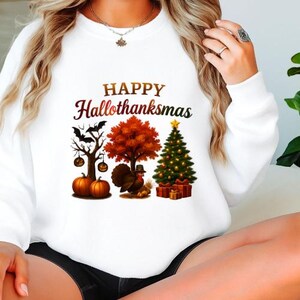Happy Hallothanksmas Sweatshirt | Halloween Thanksgiving Christmas Sweater in One | Cozy Fall Holiday Pullover | Unisex Festive Crewneck