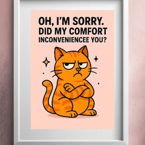 Cat Meme Matte Posters, Vertical Wall Art, Funny Kitty Print, Cool Dorm Decor, Unique Home Office Decoration