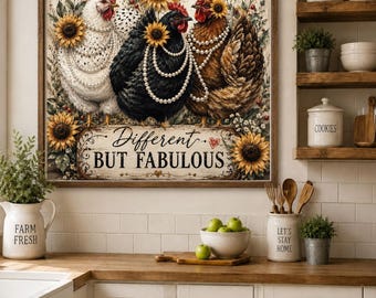 Funny Chicken Wall Art, Different But Fabulous Sign, Colorful Farmhouse Chicken Decor, Sassy Hen Print, Chicken Lover Gift, Kitchen Wall Art