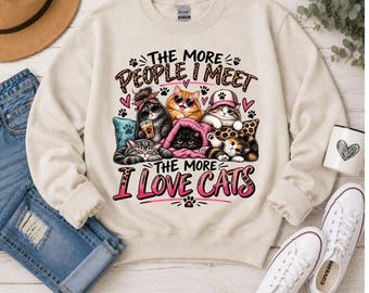 The More People I Meet The More I Love Cats Wall Art, Funny Cat Lover Print, Cat Mom Decor, Colorful Cat Lady Gift