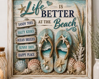 Life Is Better at the Beach Wall Art, Coastal Flip Flop Decor, Beach House Wall Decor, Coastal Farmhouse Art, Nautical Summer Wall Hanging