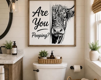Are You Pooping Wall Art Funny Bathroom Sign Farmhouse Cow Print Humor Bathroom Decor Modern Farmhouse Wall Art
